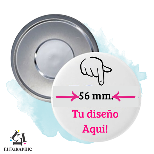 Chapita Imán 56mm.